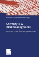 Solvency II & Risikomanagement : Umbruch in der Versicherungswirtschaft