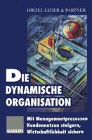 Die dynamische Organisation