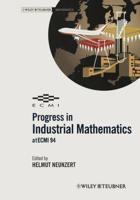 Progress in Industrial Mathematics at ECMI 94 : Progress in Industrial Mathematics at ECMI 94
