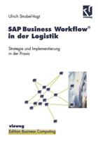 SAP Business Workflow¬ in Der Logistik