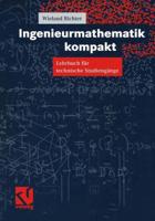 Ingenieurmathematik kompakt : Lehrbuch für technische Studiengänge