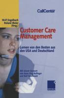 Customer Care Management : Lernen von den Besten aus den USA und Deutschland