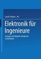 Elektronik für Ingenieure : Analoge und digitale integrierte Schaltungen