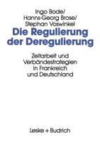 Die Regulierung Der Deregulierung