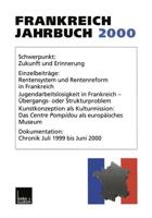 Frankreich-Jahrbuch 2000 : Politik, Wirtschaft, Gesellschaft, Geschichte, Kultur