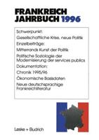 Frankreich-Jahrbuch 1996 : Politik, Wirtschaft, Gesellschaft, Geschichte, Kultur
