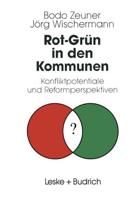 Rot-Grün in den Kommunen : Konfliktpotentiale und Reformperspektiven