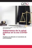 Gobernanza De La Salud Pública En La Era COVID-19