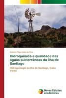Hidroquímica e qualidade das águas subterrâneas da ilha de Santiago