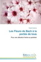 Duboscq, V: Fleurs de Bach à la portée de tous
