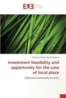 Investment feasibility and opportunity for the case of local place