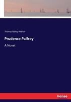 Prudence Palfrey:A Novel