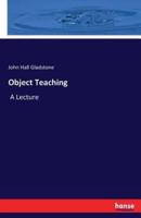 Object Teaching:A Lecture