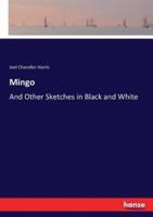 Mingo:And Other Sketches in Black and White