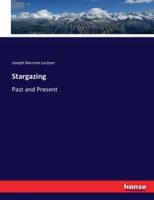 Stargazing:Past and Present