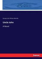 Uncle John:A Novel