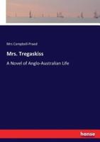 Mrs. Tregaskiss:A Novel of Anglo-Australian Life