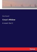 Crsus's Widow  :A novel. Part 2