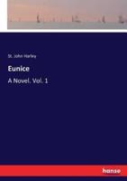 Eunice:A Novel. Vol. 1