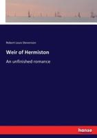 Weir of Hermiston:An unfinished romance