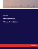 The Manxman:A Novel. Tenth Edition