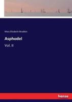 Asphodel:Vol. II