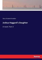Joshua Haggard's Daughter:A novel. Part 2