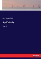 April's Lady:Vol. I