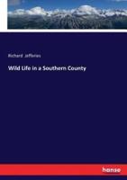 Wild Life in a Southern County