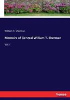 Memoirs of General William T. Sherman:Vol. I