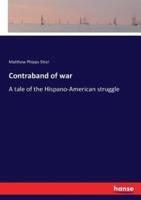 Contraband of war:A tale of the Hispano-American struggle
