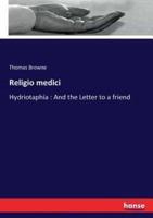 Religio medici:Hydriotaphia : And the Letter to a friend