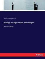 Zoology for high schools and colleges:Second Edition