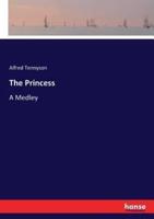 The Princess:A Medley