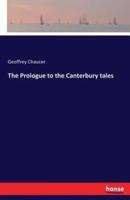 The Prologue to the Canterbury tales