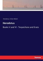 Herodotus:Books V and VI - Terpsichore and Erato