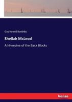 Sheilah McLeod:A hHeroine of the Back Blocks