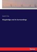 Kingsbridge and its Surroundings