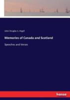 Memories of Canada and Scotland:Speeches and Verses