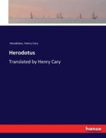 Herodotus:Translated by Henry Cary
