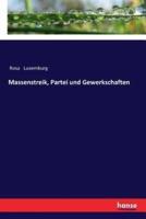 Massenstreik, Partei und Gewerkschaften