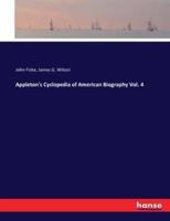 Appleton's Cyclopedia of American Biography Vol. 4