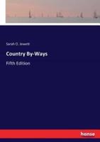 Country By-Ways:Fifth Edition