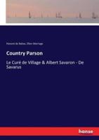 Country Parson:Le Curé de Village & Albert Savaron - De Savarus