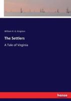 The Settlers:A Tale of Virginia