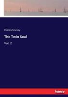 The Twin Soul:Vol. 2