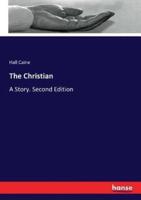The Christian:A Story. Second Edition