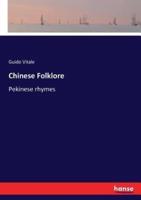 Chinese Folklore:Pekinese rhymes