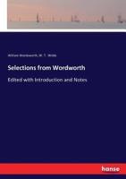 Selections from Wordworth:Edited with Introduction and Notes