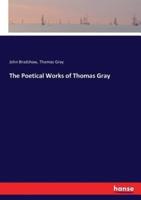 The Poetical Works of Thomas Gray